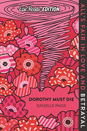 Dorothy Must Die Epic Reads Edition von HarperCollins